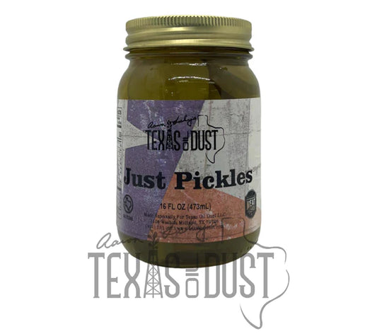 Texas Oil Dust Just Pickles